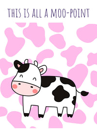 This Is All A Moo-Point Pink Cow A4 Print - Sugar + Style